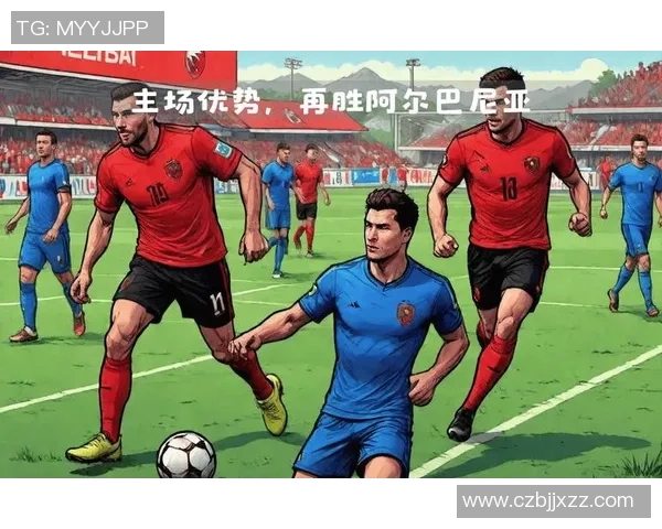 阿尔巴尼亚足球队核心球员实力分析与未来发展潜力展望